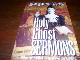 Holy Ghost Sermons by Maria Woodworth Etter Brand New
