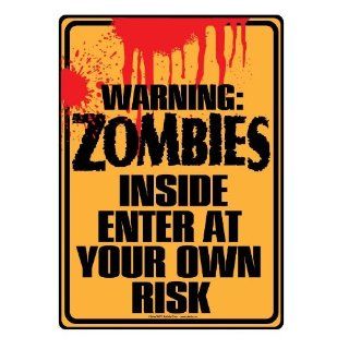Warning Zombies Inside Enter at Your Own Risk Tin Sign