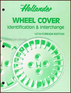 Hollander Foreign Wheel Cover Hub Cap Interchange Book