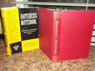 Hatchers Notebook Major General Julian Hatcher 1957 HCDJ NRA Book