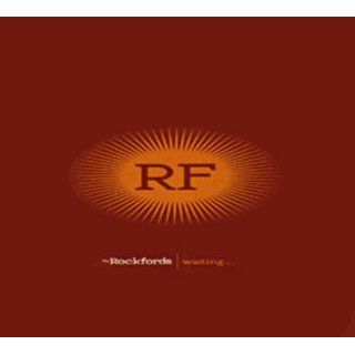 The Rockfords Waiting(Audio CD   2004)