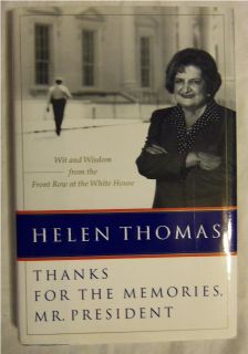  Dated 2002 Thanks for The Memories Mr President by Helen Thomas