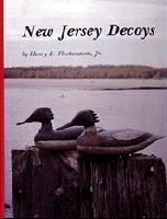  New Jersey Decoys by Henry A Fleckenstein Jr
