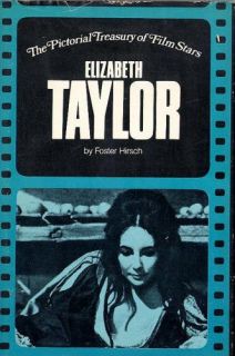 Elizabeth Taylor (The pictorial treasury of film stars) Foster Hirsh