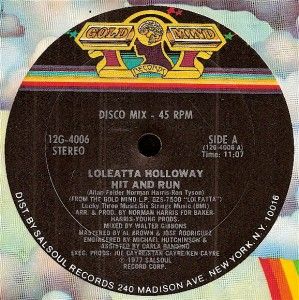 LOLEATTA HOLLOWAY   HIT & RUN * 1977 Disco Classic * Walter Gibbons