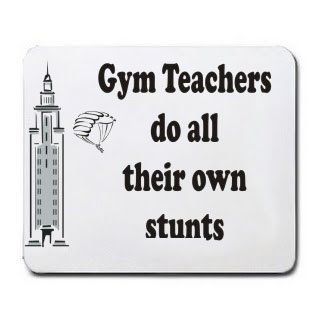 Gym Teachers do all their own stunts Mousepad Office