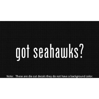 (2x) Got Seahawks   Decal   Die Cut   Vinyl Everything