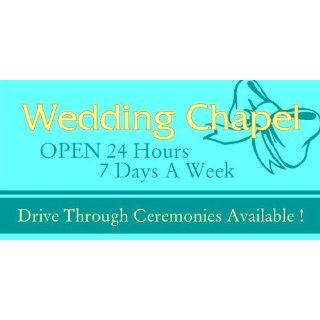 3x6 Vinyl Banner   Wedding Chapel Open 24 Hours 7 Days A