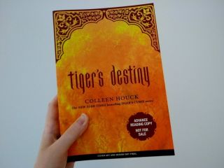 Tigers Destiny by Colleen Houck Tigers Curse Series Arc Proof