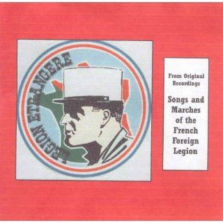 Songs and Marches of the French Foreign Legion   CD