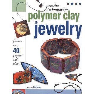 North Light Creative Techniques for Polymer Clay Jewelry