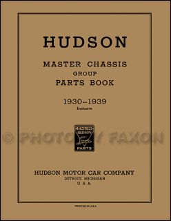 Hudson Illustrated Parts Book 1930 1931 1932 1933 1934 1935 1936 1937