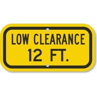 Low Clearance 12 Ft. Sign, 12 x 6