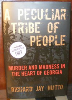 Peculiar Tribe of People Richard Jay Hutto HC DJ 1st Signed Ed Mint