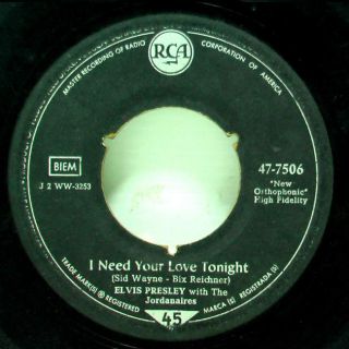 ELVIS PRESLEY I NEED YOUR LOVE TONIGHT VINYL RECORD 45 rpm. RARE
