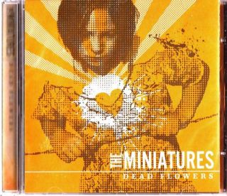 The Miniatures Dead Flowers CD New Candian Indie Rock