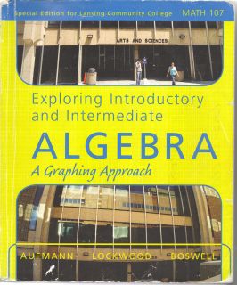  2006 impression edition exploring introductory intermediate algebra