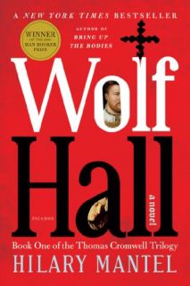 New Wolf Hall A Novel Hilary Mantel Paperback  0312429983