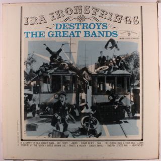 Ira Ironstrings Destroys The Great Bands Jazz Vinyl LP