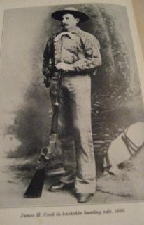 Fifty Years on Old Frontier Cowboy Hunter James Cook