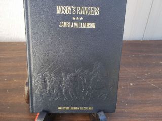 Mosbys Rangers by James J Williamson Stories of The Civil War