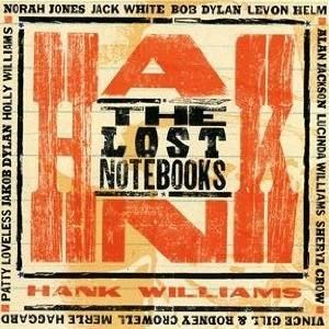  Lost Notebooks of Hank Williams Jack White Norah Jones SEALED