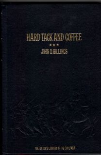 HARDTACK CIVIL WAR Hard Tack And Coffee JOHN D BILLINGS Time Life Leather  