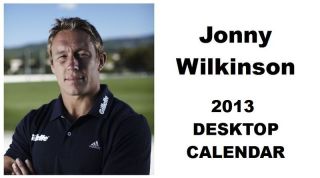 Jonny Wilkinson 2013 Desktop Calendar NOW ONLY 5 99  