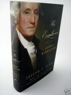 Pulitzer 1st Edition His Excellency Joseph J Ellis  