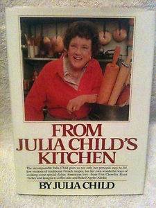 From Julie Childs Kitchen 1975 Cookbook  