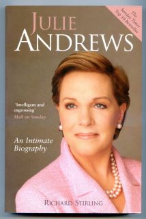 JULIE ANDREWS An Intimate Biography by Richard Stirling 2007 UK Ships
