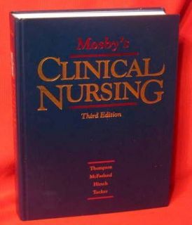 Clinical Nursing 3rd Ed Thompson McFarland 1993 0801666961