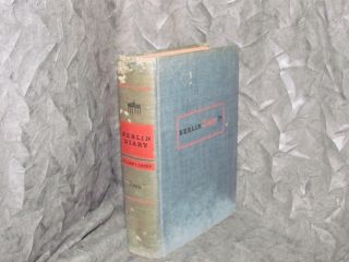 1941 First Edition Berlin Diary The Journal William L Shirer
