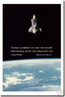 Have Learned Space Shuttle Orbit Motivational Poster