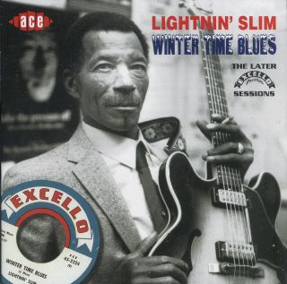 Lightnin Slim Winter Time Blues 24 Cut Ace Excello CD