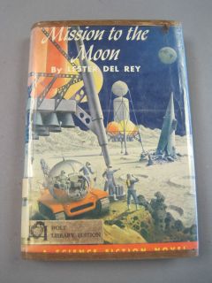  Mission To The Moon Book Lester Del Ray Science Fiction Dust Jacket