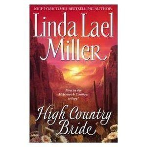 High Country Bride No 1 by Linda Lael Miller 2002 Paperback