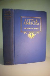  Richard Byrd 1930 First Edition LITTLE AMERICA Antarctic Exploration