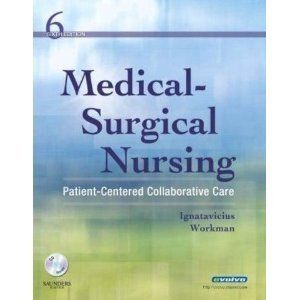Medical Surgical Nursing by M Linda Workman Donna D Ignatavicius 6th