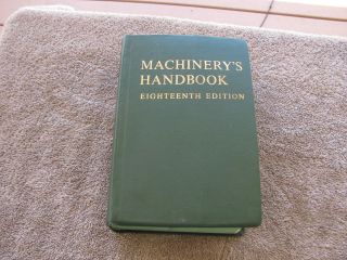 Machinerys Handbook 18 TH Book Tool Tools Machinist Toolmaker