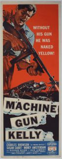 MACHINE GUN KELLY original 1958 insert movie poster CHARLES BRONSON