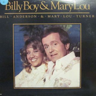 Bill Anderson Mary Lou Turner Vinyl LP Billy Boy Mary Lou MCA MCA 2298