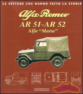 Alfa Romeo Matta Book Jeep History AR51 AR52 Melotti GT