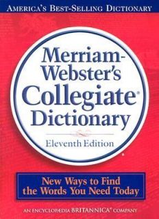 Merriam Websters Collegiate® Dictionary by Inc Staff Merriam Webster