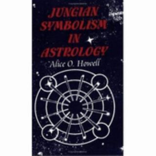Symbolism in Astrology by Alice O. Howell 1999, Paperback