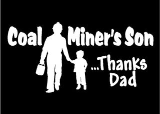 Coal Miner with Son Thanks Dad Car Truck Window Laptop Decal Sticker