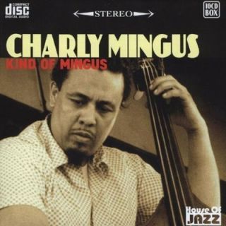 Charles Mingus Kind of Mingus Box Set Collection House of Jazz New