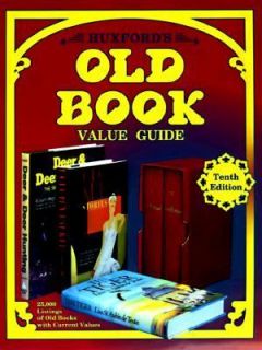 Huxfords Old Book Value Guide by Bob Huxford 1998, Hardcover
