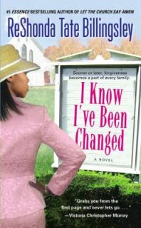 Know Ive Been Changed by ReShonda Tate Billingsley 2007, Paperback