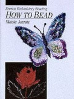 How to Bead French Embroidery Beading by Maisie Jarratt 1993